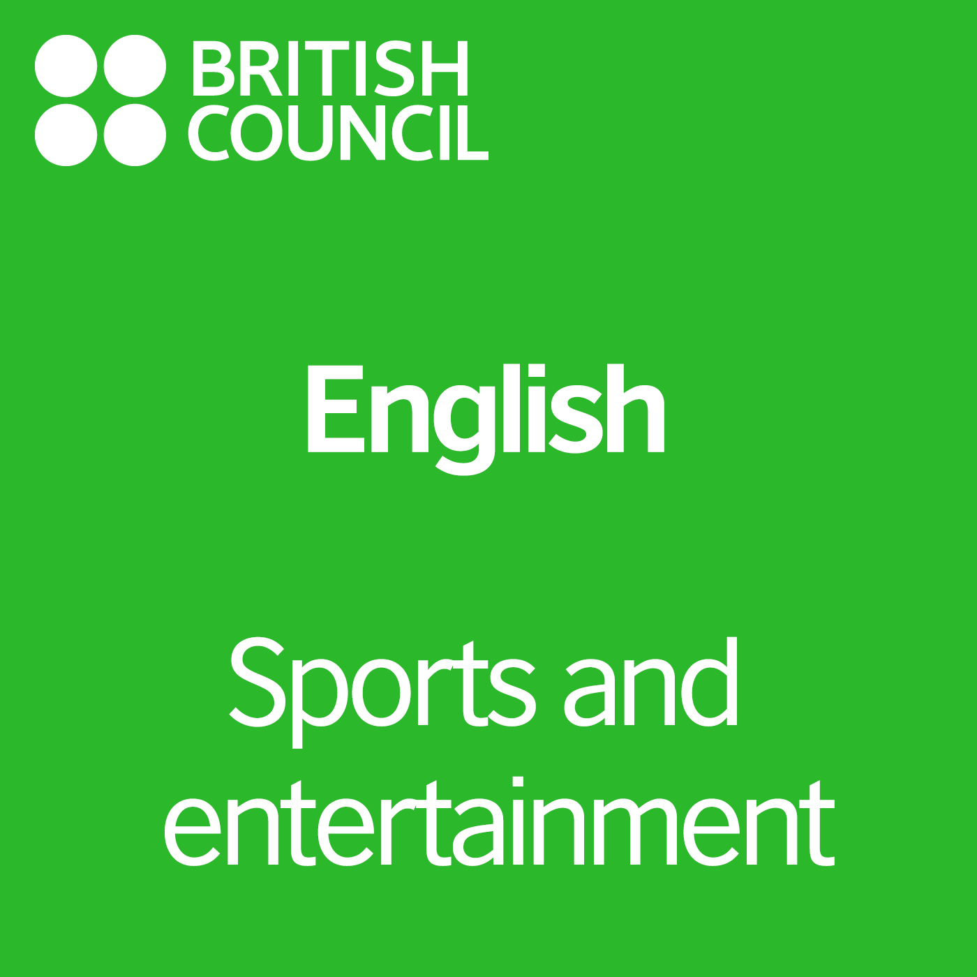 Sports and Entertainment - LearnEnglish